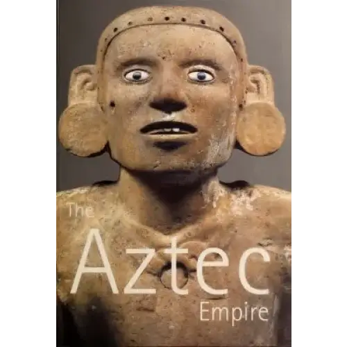 The Aztec Empire book
